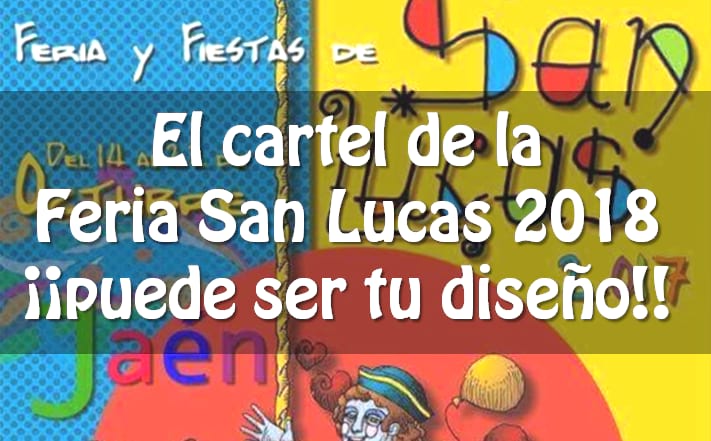 Cartel Feria San Lucas 2018 Jaén24h