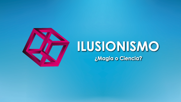 Ilusionismo magia o ciencia Jaén24h