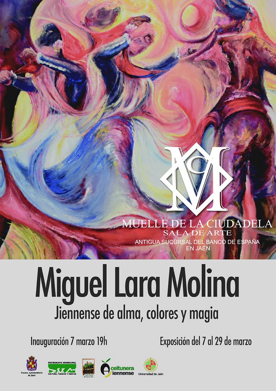 Exposición. Miguel Lara Molina "Jiennense de alma, colores y magia" Jaén 24h