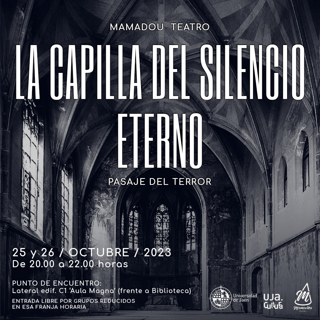 Pasaje del terror. Capilla del Silencio Eterno. Jaén24h