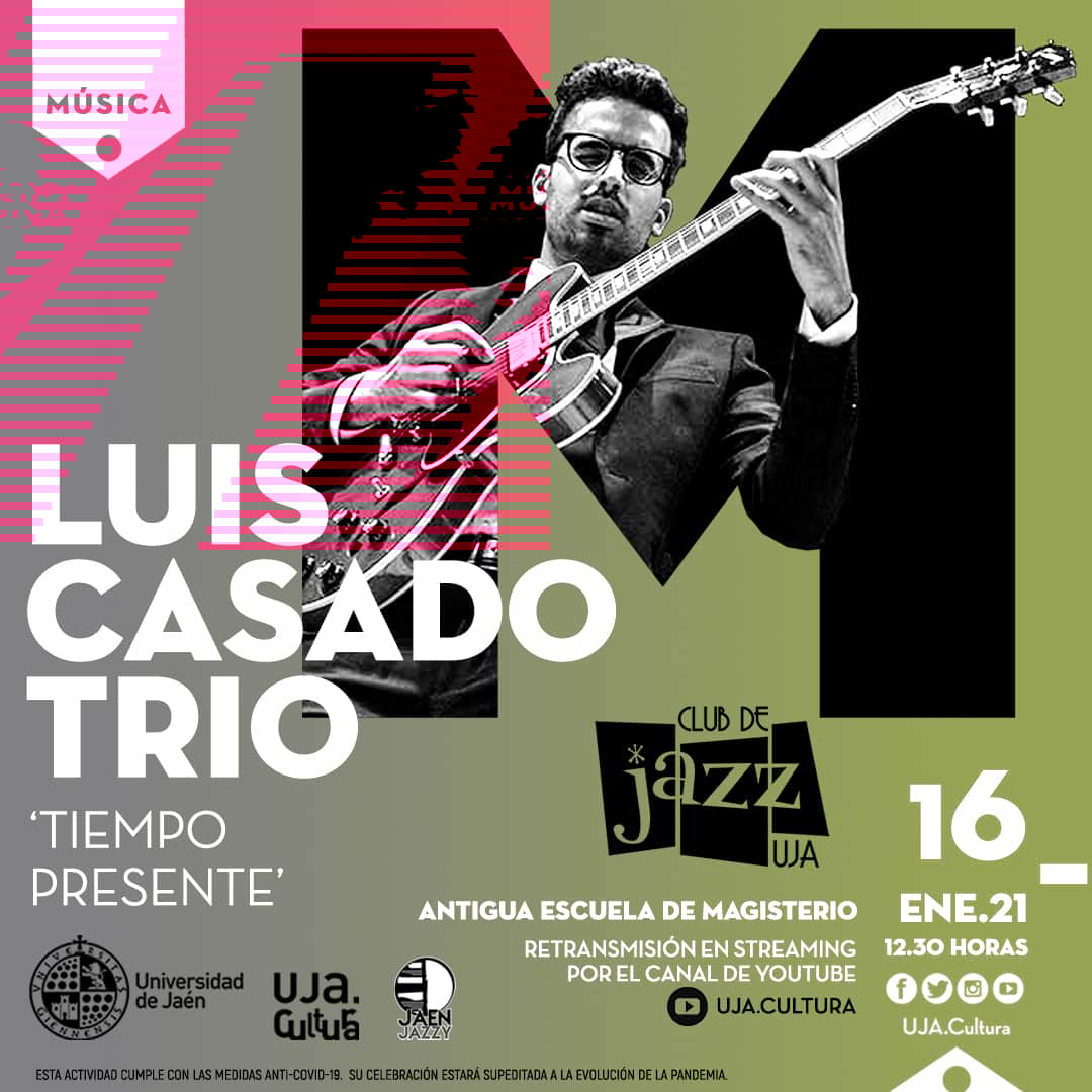 Concierto. Luis Casado Trío "Tiempo presente"