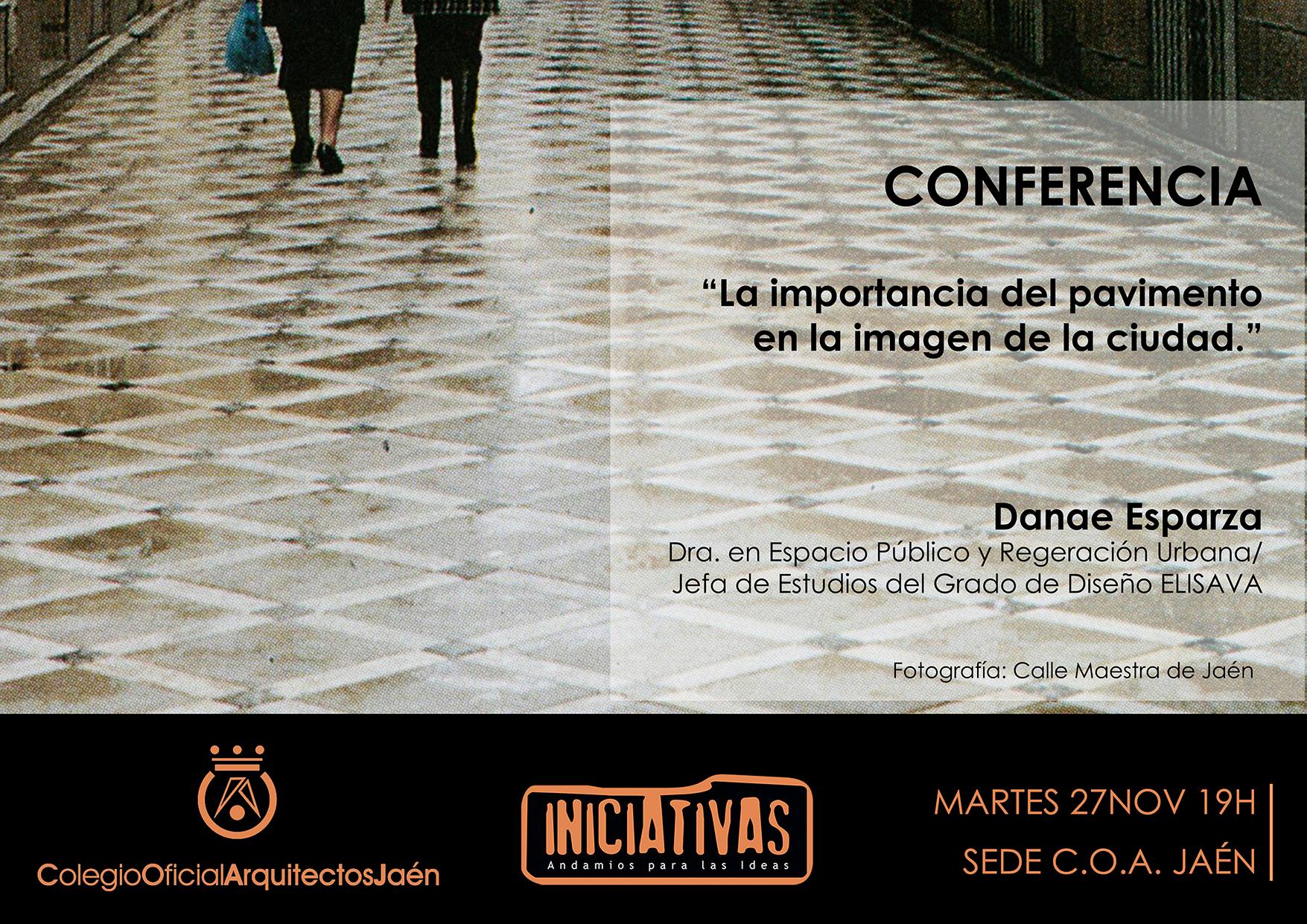 Conferencia. La importancia del pavimento en la imagen de la ciudad calle maestra Jaén 24h