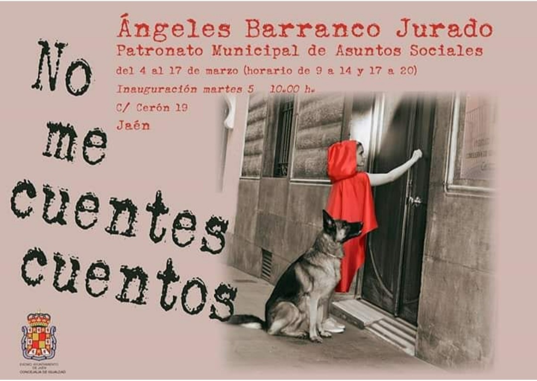 Exposición de fotografía. No me cuentes cuentos Jaén 24h