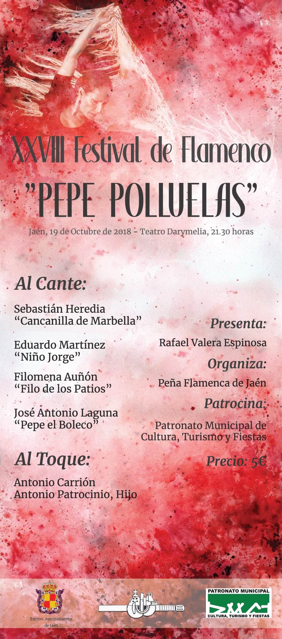 XXVIII Festival de Flamenco Pepe Polluelas Jaén 24h