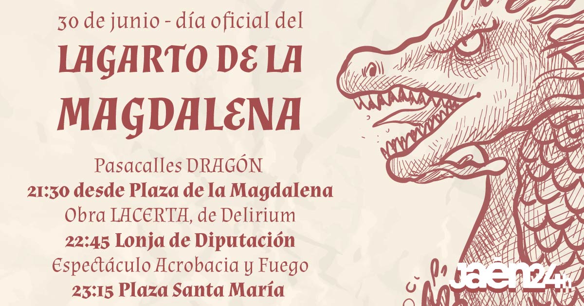 Lagarto Magdalena Jaén 24h