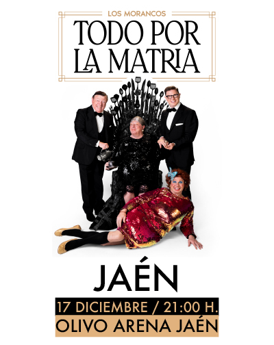 Los Morancos. Todo por la Matria