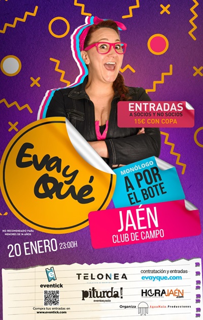 Monólogo. Eva y Qué: A por el Bote. Jaén24h