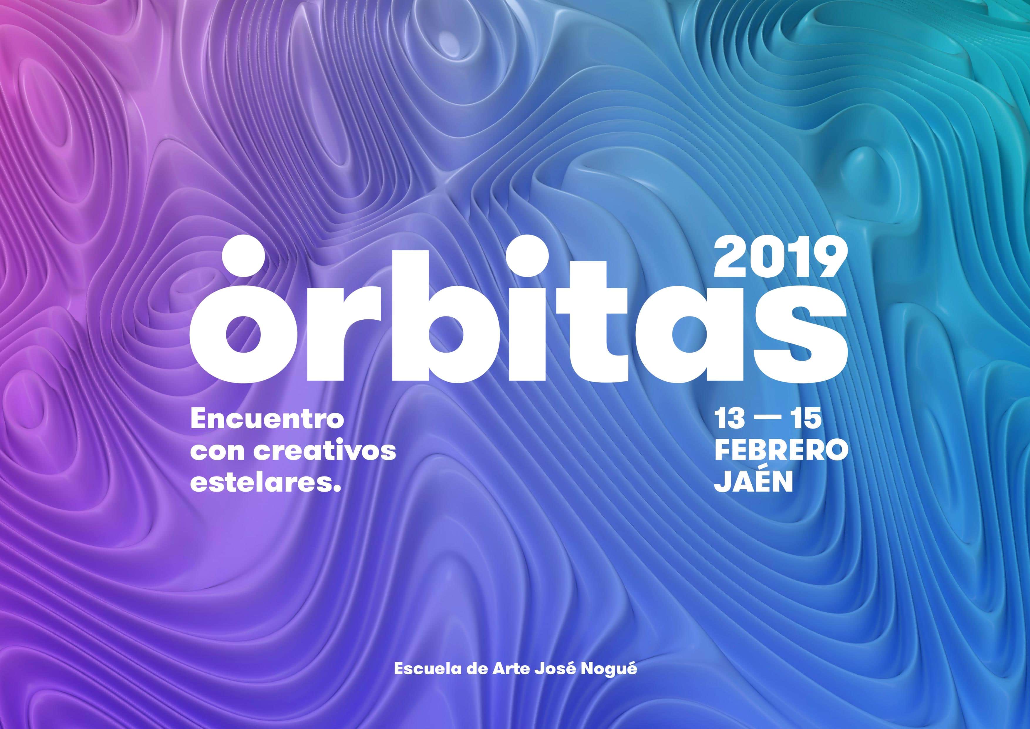 Órbitas 2019. Encuentro con creativos estelares Escuela de arte José Nogué Jaén 24h