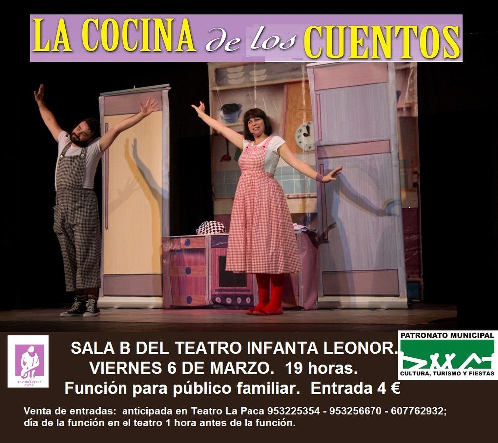 Teatro. La cocina de los cuentos teatro la paca jaen24h
